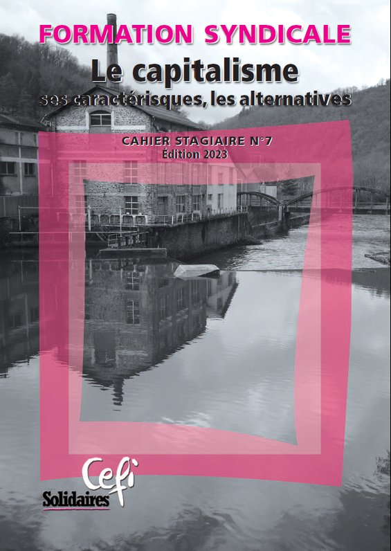 Le capitalisme ses caractéristiques, les alternatives